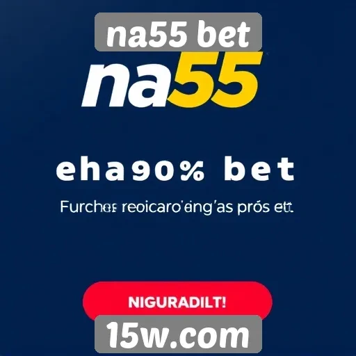 ofertas e promoções atraentes da na55 bet